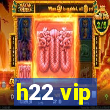 h22 vip